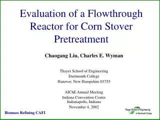 Evaluation of a Flowthrough Reactor for Corn Stover Pretreatment