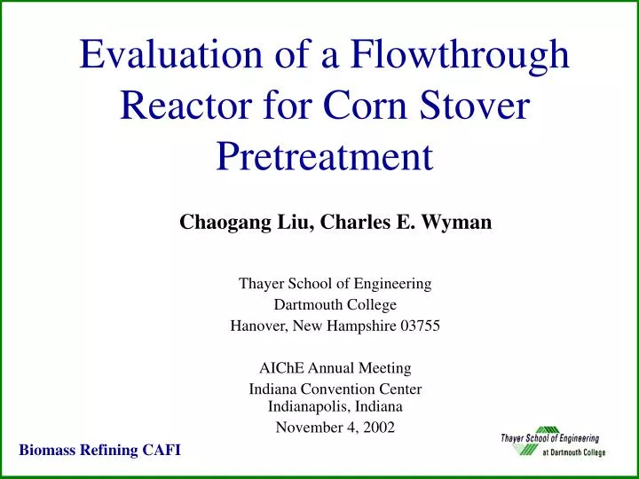 evaluation of a flowthrough reactor for corn stover pretreatment