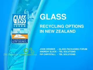 GLASS RECYCLING OPTIONS IN NEW ZEALAND