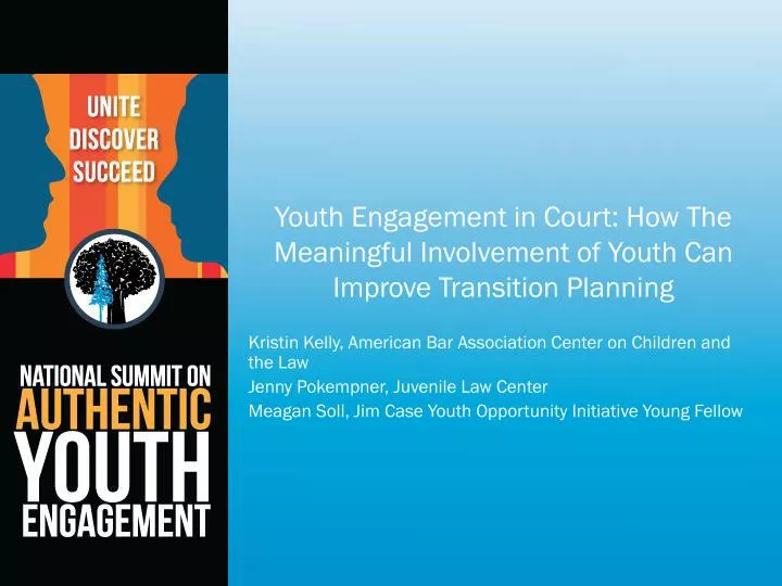 youth engagement in court how the meaningful involvement of youth can improve transition planning