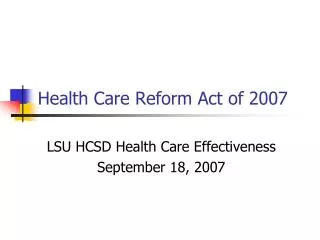 Health Care Reform Act of 2007