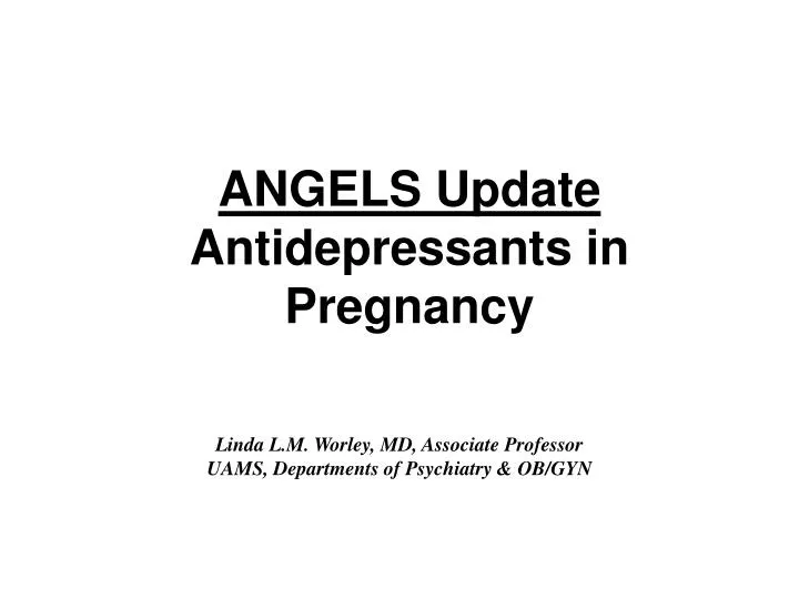 angels update antidepressants in pregnancy