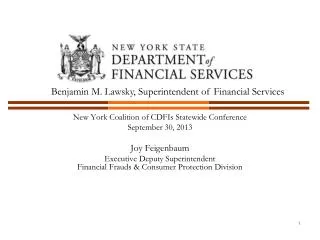 New York Coalition of CDFIs Statewide Conference September 30, 2013 Joy Feigenbaum