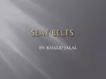 SEAT BELTS - slide 1