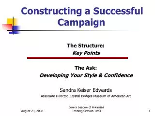 Constructing a Successful 		 Campaign
