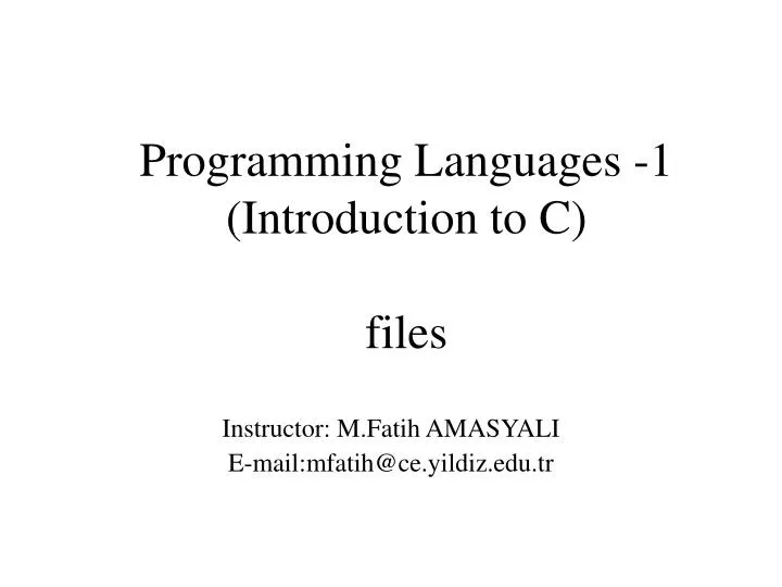 programming languages 1 introduction to c files