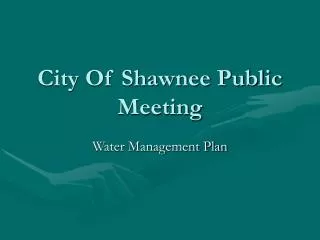 City Of Shawnee Public Meeting