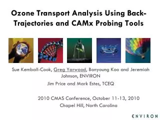 Ozone Transport Analysis Using Back-Trajectories and CAMx Probing Tools