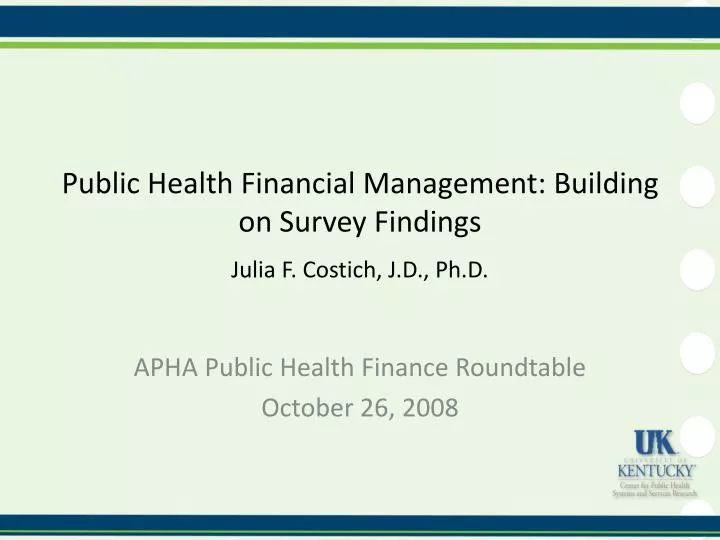 public health financial management building on survey findings julia f costich j d ph d