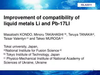 Improvement of compatibility of liquid metals Li and Pb-17LI