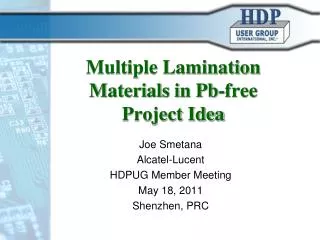Multiple Lamination Materials in Pb-free Project Idea