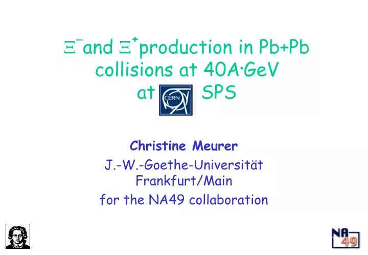 x and x production in pb pb collisions at 40a gev at sps