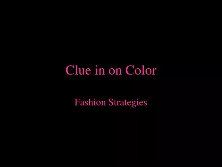 clue in on color