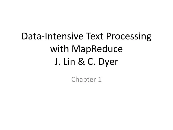 data intensive text processing with mapreduce j lin c dyer