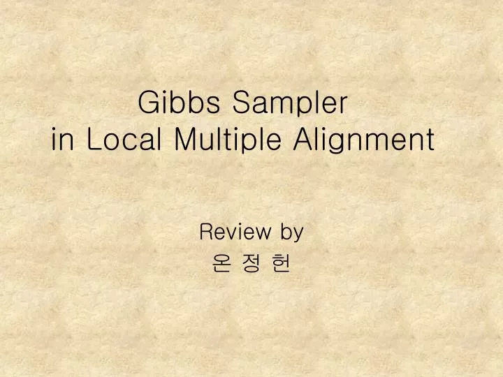 gibbs sampler in local multiple alignment