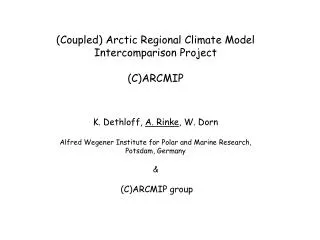 (Coupled) Arctic Regional Climate Model Intercomparison Project