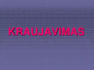 kraujavimas