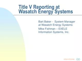 Title V Reporting at Wasatch Energy Systems