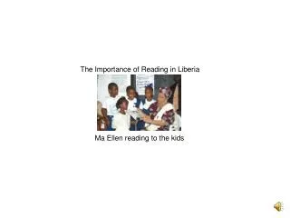 The Importance of Reading in Liberia
