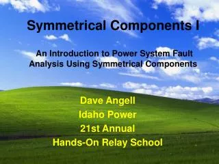 Dave Angell Idaho Power 21st Annual Hands-On Relay School