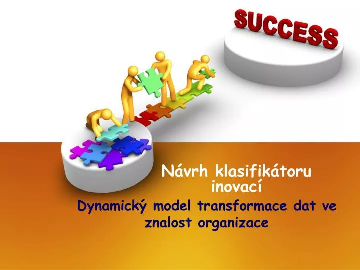 dynamick model transformace dat ve znalost organizace