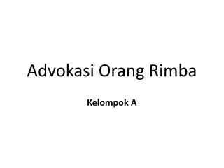 advokasi orang rimba