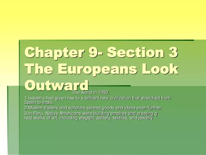 chapter 9 section 3 the europeans look outward