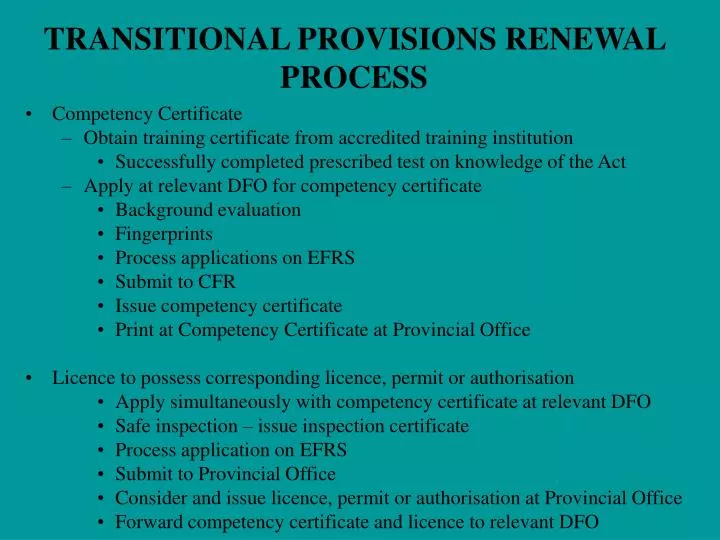 transitional provisions renewal process