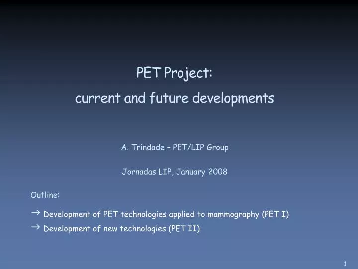 pet project current and future developments