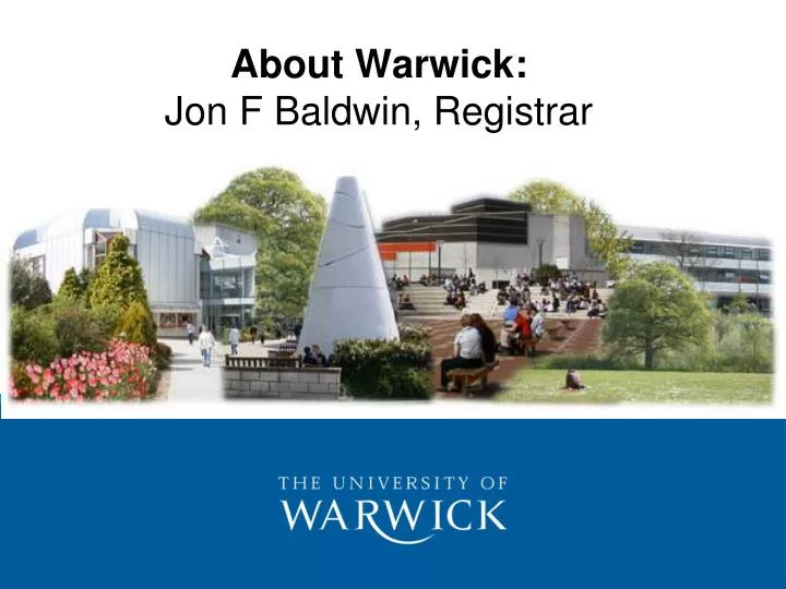 about warwick jon f baldwin registrar