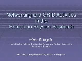 Networking and GRID Activities in the Romanian Physics Research