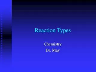 reaction types