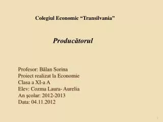 colegiul economic transilvania produc torul