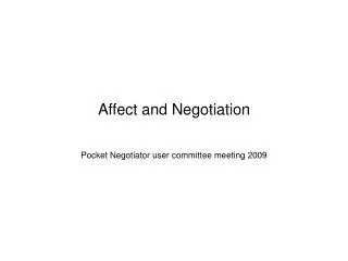 Affect and Negotiation