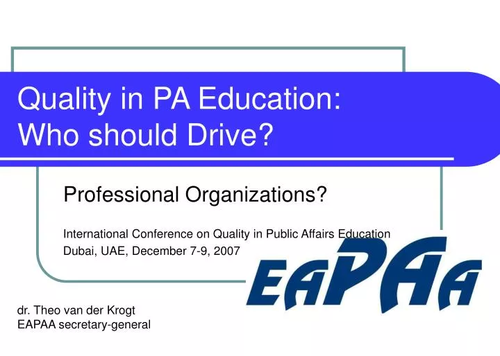 quality in pa education who should drive