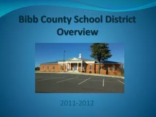 Bibb County School District Overview