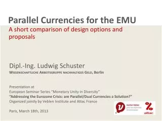 Parallel Currencies for the EMU