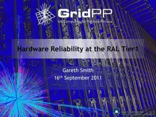 Hardware Reliability at the RAL Tier1