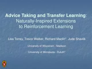Advice Taking and Transfer Learning : Naturally-Inspired Extensions to Reinforcement Learning