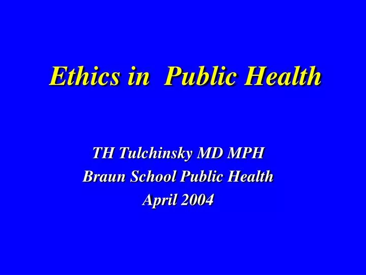 ethics in public health