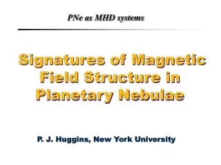 Signatures of Magnetic Field Structure in Planetary Nebulae