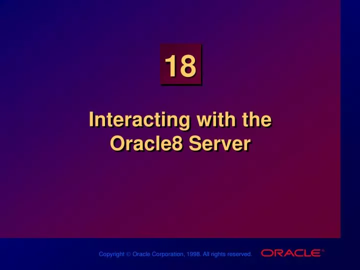 interacting with the oracle8 server