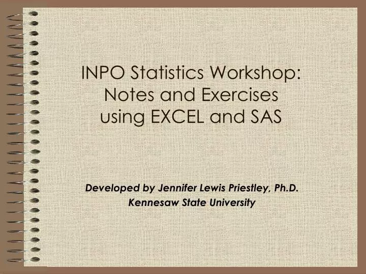 inpo statistics workshop notes and exercises using excel and sas