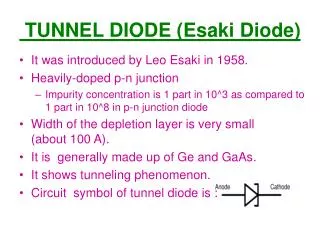 TUNNEL DIODE (Esaki Diode)