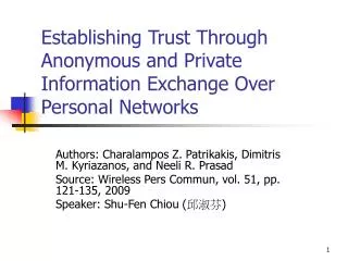 Establishing Trust Through Anonymous and Private Information Exchange Over Personal Networks