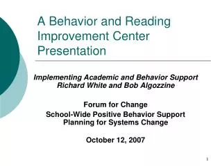 A Behavior and Reading Improvement Center Presentation