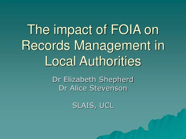 the impact of foia on records management in local authorities