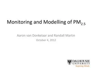 Monitoring and Modelling of PM 2.5
