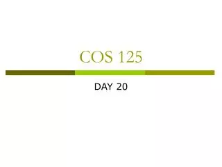COS 125