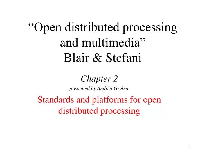 open distributed processing and multimedia blair stefani